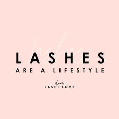 Lashes Caption, Lash Extensions Quotes, Love Graphic Design, Tech Quotes, Lash Quotes, Salon Quotes, Eyelash Technician