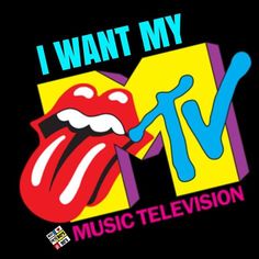 i want my tv logo with the tongue sticking out from it's mouth and text that reads, i want my tv music television