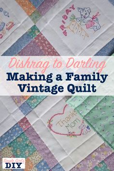 a quilt with the words disemag to drinking making a family vintage quilt