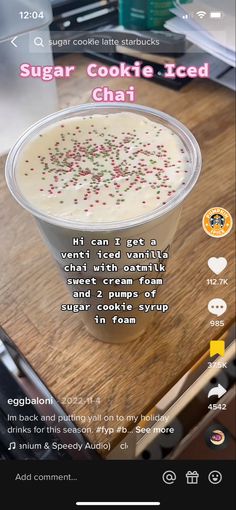 the recipe for sugar cookie iced chai is displayed on an iphone screen, with instructions to make it easy and delicious