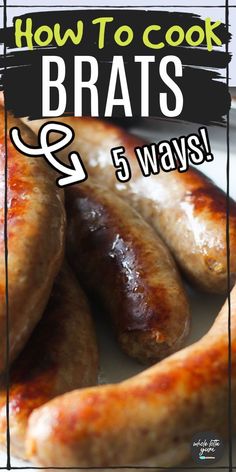 how to cook brats and 5 ways