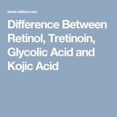 Difference Between Retinol, Tretinoin, Glycolic Acid and Kojic Acid Basic Makeup, Disk Drive, Hard Disk Drive, Lighten Skin, Kojic Acid, Skincare Ingredients, Glycolic Acid, Hard Disk, Flawless Skin