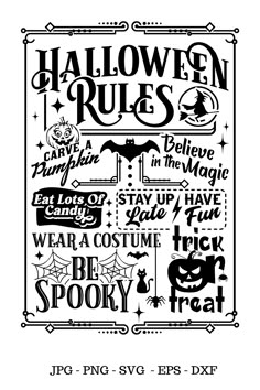 an image of halloween rules in black and white, with the words on it's side