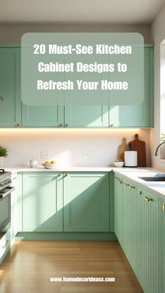 a kitchen with green cabinets and white counter tops is featured in the article 20 must - see kitchen cabinet designs to refresh your home