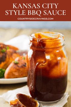 kansas city style bbq sauce in a mason jar on a table with other food