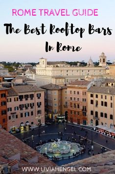 the best rooftop bars in rome, italy with text overlay that reads roma travel guide