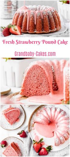 strawberry pound cake with pink icing and strawberries on the top is shown in three different pictures