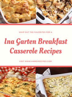 four different casserole dishes with text overlay that reads, ina garden breakfast casserole recipes