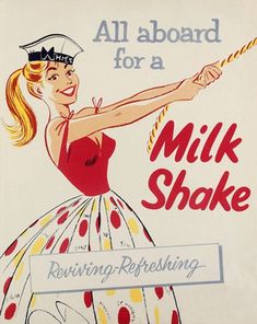 an old poster advertising milkshake with a woman in a dress holding a rope