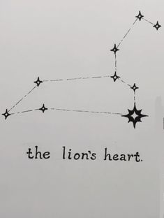 the lion's heart is written in black ink on a white background with stars