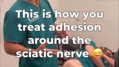 #chiropractor PTs & MTs - This is How to Treat Adhesion Around the Sciatic Nerve Slip Disc, Sciatica, Nerve, 6 Months, Medical, Health