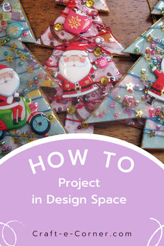 how to project in design space with christmas trees and santa clause on the top, surrounded by other ornaments