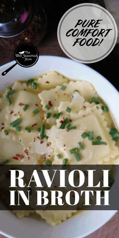 ravioli in broth with parsley sprinkled on top and the words pure comfort food above it