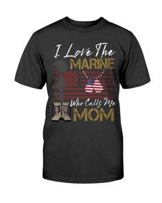 Who Calls Me Marine Mom T-shirts The design featuring the saying "I Love The Marine. Who Calls Me Mom" on T-shirts, V-necks, Sweater, Long-sleeve, Hoodie & Tank Top.Our new design will be the perfect gift for Mothers of the U.S Marines. If you have any specific requirements for it, please don't hesitate to contact us for the modification.Show Your Pride & Love. You can now freely show the world how you are proud of your Marine in the Marines with our shirt. Let people know that you love your Mar Mom T Shirts, Air Force Mom, Marine Mom, Navy Mom, Army Mom, Long Sleeve Tank Top, Us Marines, Call My Mom, Tank Top Hoodie