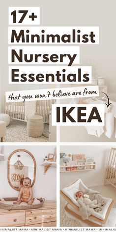 a baby in a crib with the words 17 minimalist nursery essentials that you won't believe are from ikea