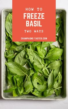 fresh basil leaves in a bowl with the title how to freeze basil two ways