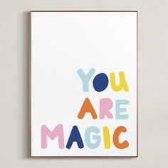 This art print is a colorful reminder that we are magic. A perfect touch for any nursery or child's room or play space. . Play Space, Kids Room, Nursery, Art Prints, Canvas, Pink, Color, Art