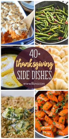 thanksgiving side dishes with text overlay that reads, 40 + thanksgiving side dishes