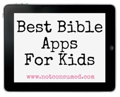 a tablet with the words best bible apps for kids on it and an ipad next to it