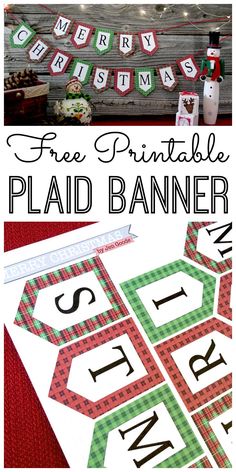 a printable christmas banner with the words, free printable plaid banner and other holiday decorations