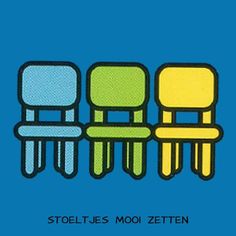 three chairs sitting next to each other in front of a blue background with the words stellas mooi zettenn