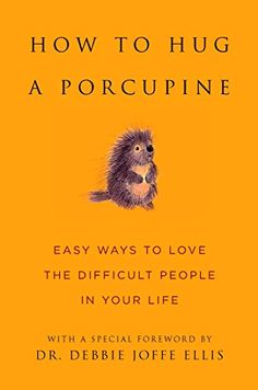 the cover of how to hug a porcupine