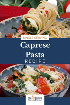 the cover of a single serving caprese pasta recipe