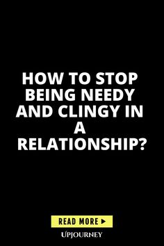 Learn effective ways to stop being needy and clingy in a relationship. Discover tips and strategies to maintain a healthy balance of independence and connection with your partner. Strengthen your relationship by understanding the importance of personal space, communication, and self-love. Say goodbye to neediness and embrace a more confident and secure version of yourself in your relationships. Gain insights on how to nurture a strong, fulfilling bond without suffocating your partner. Being Clingy, Set Boundaries, Healthy Balance, Self Reflection