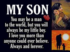 a man holding a child in his arms with the words,'my son you may be