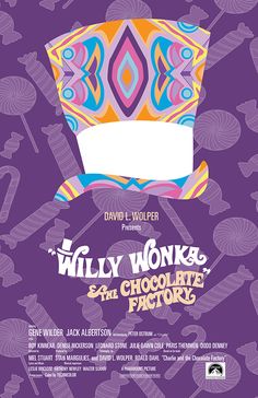 the poster for willy wonke and his chocolate factory, which features an image of a top hat