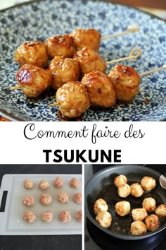 some food that is being cooked in a pan and on top of a plate with the words comment faire des tsukune