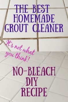 the best homemade grout cleaner it's not what you think no - bleach diy recipe