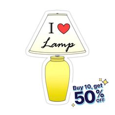 a lamp with the words i love lamp on it and a 50 % off sale sign