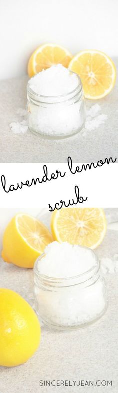 lemons and sugar in jars with the words lavender lemon scrub