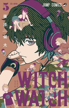 a poster with headphones on it that says witch watch and other characters in the background