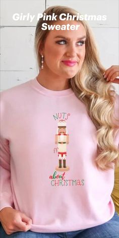 Girly Pink Christmas Sweatshirt Cozy Christmas Sweater Gift For Her Pink Christmas Outfit For Women Christmas Outfit For Women, Nutcracker Pink, Fashion Truck