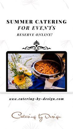 an advertisement for a catering event with flowers