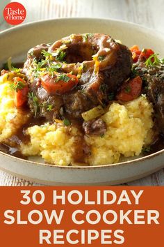 the cover of 30 holiday slow cooker recipes, including mashed potatoes and beef