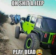 Jeep Jokes, Jeep Humor, 4x4 Parts, Green Jeep