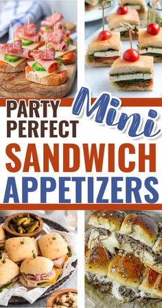 some sandwiches and appetizers are arranged in this collage with the words party perfect sandwich appetizers