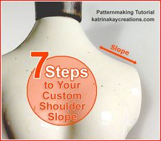 the back of a mannequin with seven steps to your custom shoulder slope