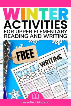 winter activities for upper elementary reading and writing with text overlay that reads, winter activities for upper elementary reading and writing