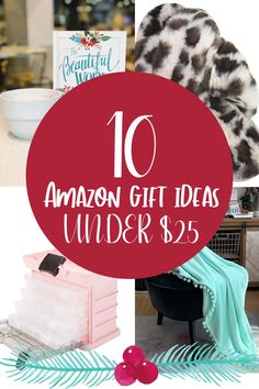 the top 10 amazon gift ideas under $ 25, including gifts for women and men