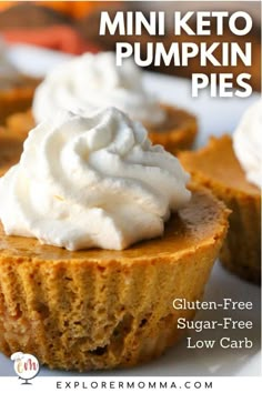 mini keto pumpkin pies on a plate with whipped cream in the middle and text overlay