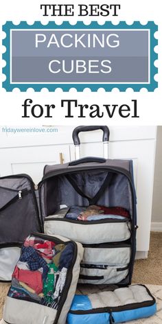 the best packing cubes for travel with text overlay that says packing cubes for travel