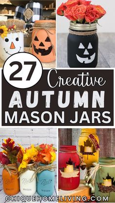 mason jars decorated with pumpkins, roses and other fall decorations are featured in this collage