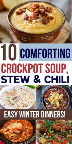 10 comforting crockpot soup, stew and chili recipes for winter dinneres