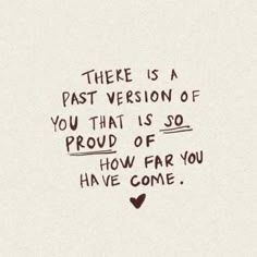 there is a quote on the wall that says,'there is a past version of you