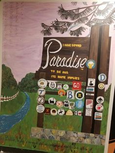 a painting of a sign that says paradise to be all in the middle of it