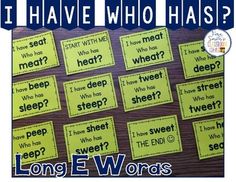 i have who has? long e words game